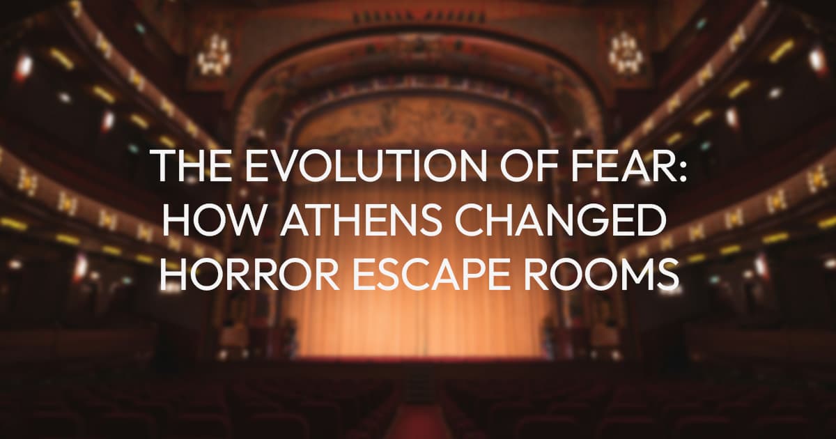 The evolution of fear: How Athens changed horror escape rooms cover